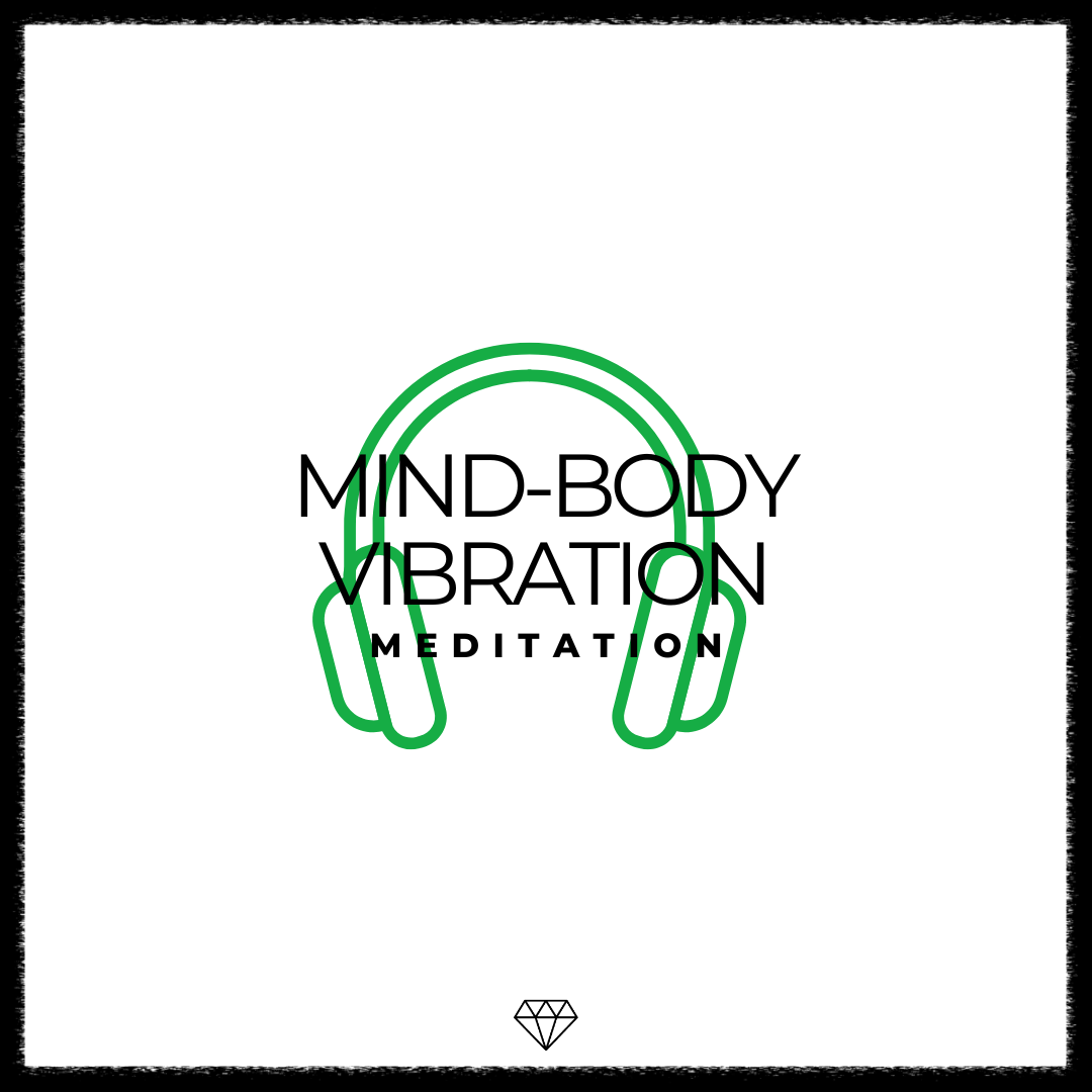 Mind-Body Vibration Meditation